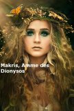 Makris ist in der griechischen Mythologie eine Amme des Dionysos
