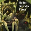 Details von Hades ist in der griechischen Mythologie der Herrscher über die Toten Thumb
