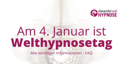 Welthypnosetag: alle Informationen und FAQ zum 4. Januar