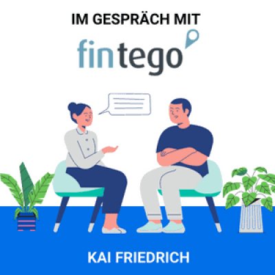 fintego Interview - Im Gespräch mit Kai Friedrich