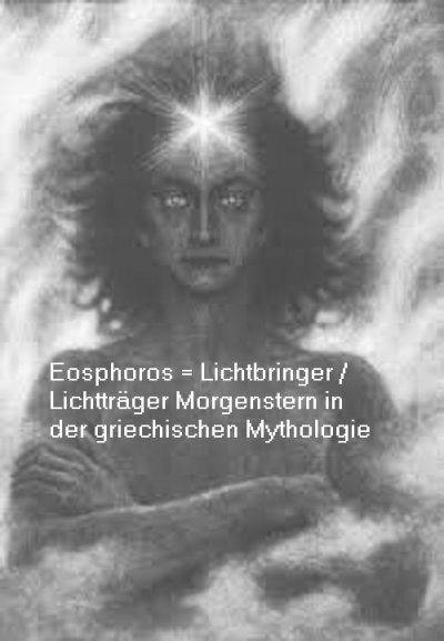 (H-) Eosphoros / Phosphoros ist der Morgenstern in der griechischen Mythologie