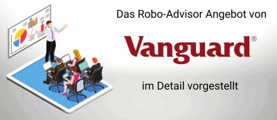 ᐅ Vanguard - Jetzt zum Robo-Advisor Angebot informieren!