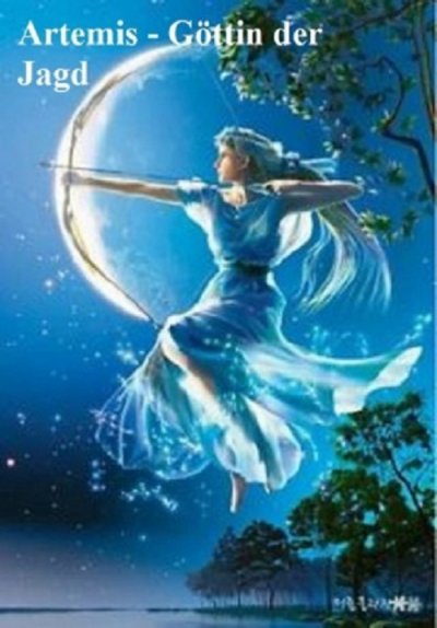 Artemis ist die olympische Göttin der Jagd in der griechischen Mythologie