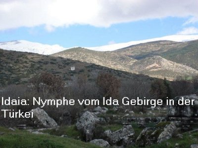 Idaia ist in der griechischen Mythologie die Nymphe vom Ida-Gebirge (Türkei)