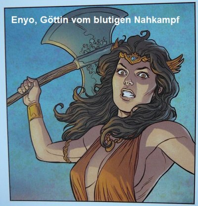 Enyo ist in der griechischen Mythologie die Göttin vom blutigen Nahkampf
