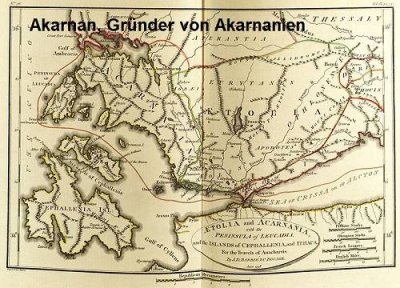 Akarnan gründete Akarnanien (Westgriechenland)